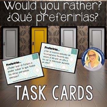 ¿Cuál Preferirías? Would you rather? Spanish Task Cards