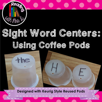 10 Sight Word Centers Using Recycled Coffee Pods