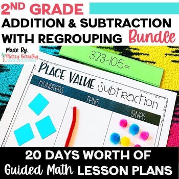 2 and 3 Digit Addition and Subtraction with Regrouping Bundle