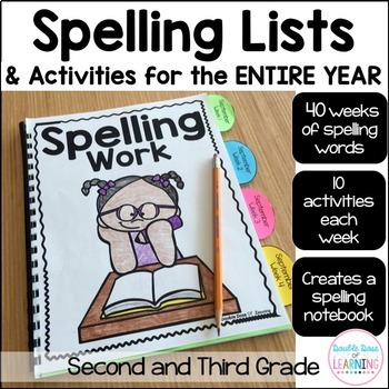 An Entire Years Worth of Spelling Words and Activities: 2nd and 3rd Grade