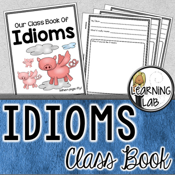 Make a class Idioms Book!