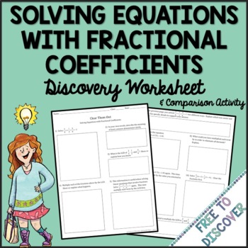 Solving Linear Equations Discovery Worksheet & Reflection Activity (Fractions)