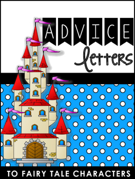 Creative Writing With Fairy Tales: Advice Letters