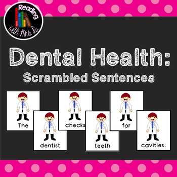 Dental Health Month Scrambled Sentences
