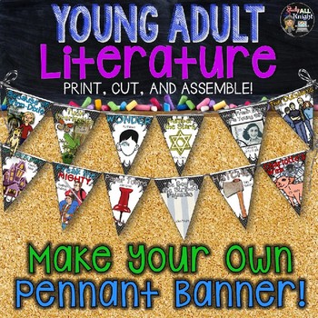 ENGLISH CLASSROOM DECOR YOUNG ADULT LITERATURE: MAKE YOUR OWN PENNANT BANNER