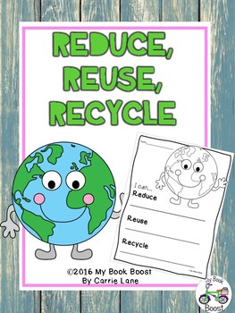 https://www.teacherspayteachers.com/Product/Reduce-Reuse-Recycle-2436966