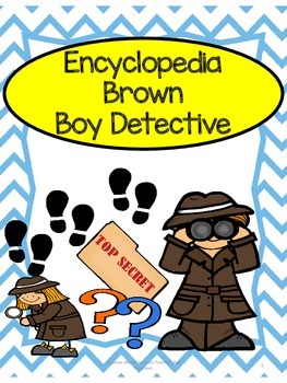 Encyclopedia Brown Boy Detective Novel Study By Creative Works