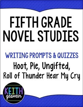 Fifth Grade Novel Studies: Hoot, Ungifted, Pie, Roll of Thunder Hear My Cry