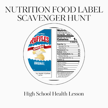 Health Nutrition Lesson: Food Label Scavenger Hunt - 42 Food Labels to Read!
