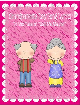 Download Grandparents Day Song Lyrics to the Tune of... by Kendra's ...