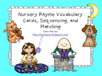 Nursery Rhyme Vocab Cards, Sequencing, and Go-Togethers by Fun in ECSE