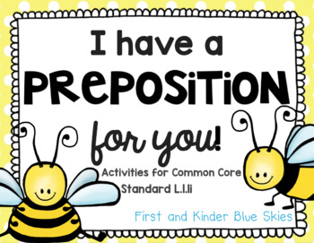 I have a Preposition For You! Common Core Activity Pack