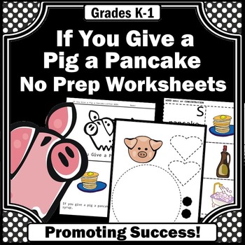  If you give a pig a pancake activities and worksheets