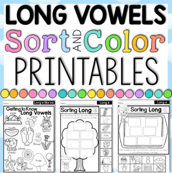 Long Vowel Sorting and Coloring Printables