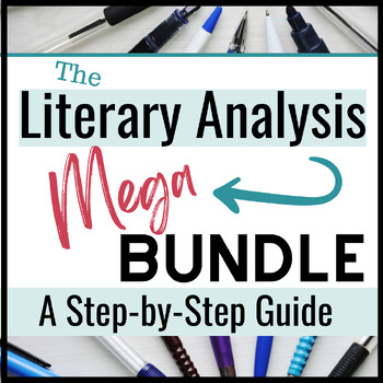 MEGA BUNDLE: The Literary Analysis Essay Guide in 20 Mini-lessons