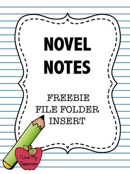 Novel Notes {Freebie File Folder Insert}