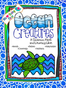 Ocean Creatures ~ Science, Math, and Literacy