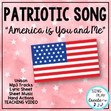 Patriotic Song "America is You and Me" Unison Video Sing-a