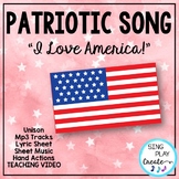Patriotic Song “I Love America” Unison Video Sing-a-long