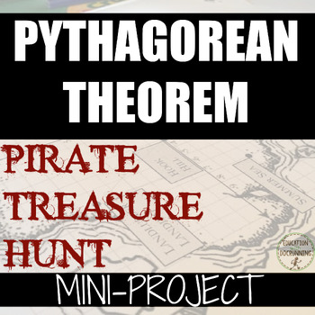 Pythagorean Theorem Pirate Treasure Hunt Project