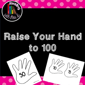 Raise your Hand to 100: A count by 5's Poster set.