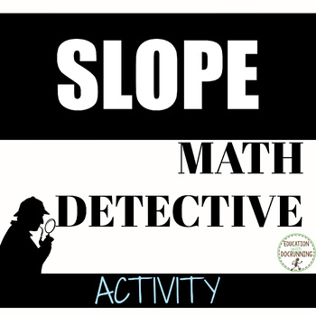 Rate of Change or slope math detective activity