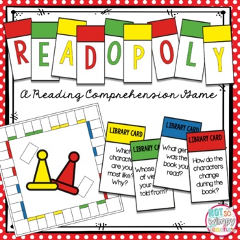 Readopoly: A reading comprehension game, from Not So Wimpy Teacher. Available on TpT.