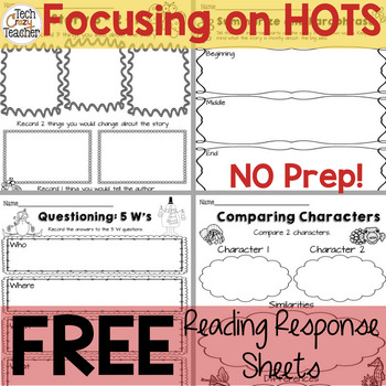 FREE Reading Response Sheets for Higher Order Thinking Skills by Tech Crazy Teacher