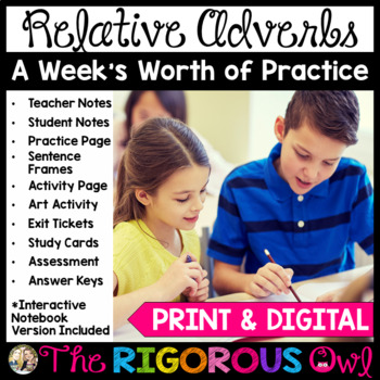 Relative Adverbs Week Long Lessons! Common Core Aligned L4.1a