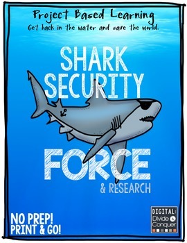 Shark Security Force! Project Based Learning:  Freebie Edition