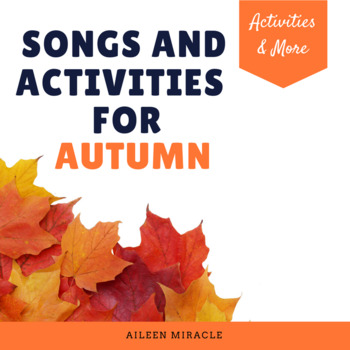 Songs and Activities for Autumn