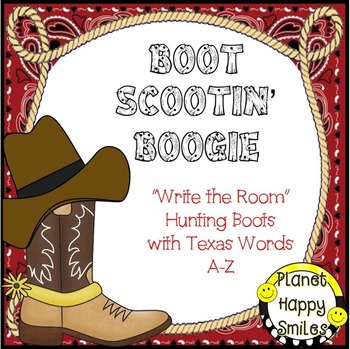Texas Write the Room (Boots A-Z)  ~ Boot Scootin’ Boogie, Planet Happy Smiles