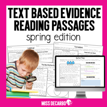 Text Evidence Reading Passages SPRING Edition