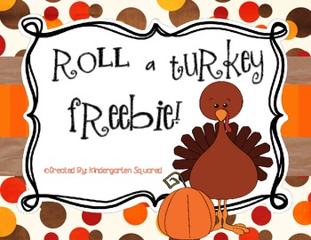 Thanksgiving Roll A Turkey Freebie!