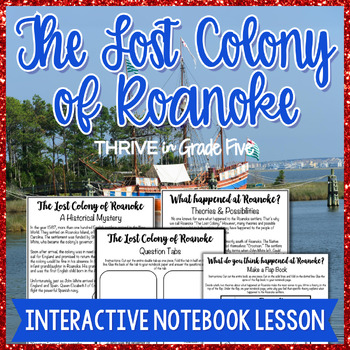 The Lost Colony of Roanoke- An Interactive Notebook Lesson