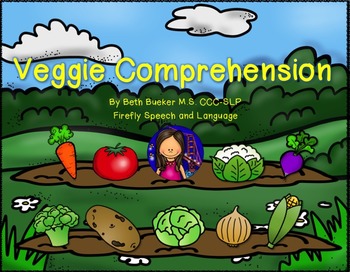 Veggie Comprehension - Sneak Peek!