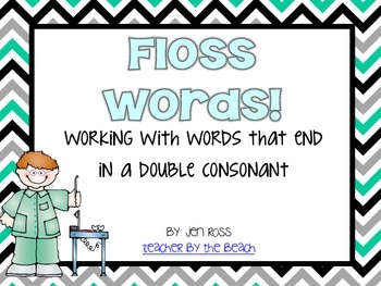 Words with final double consonants: The FLOSS Rule by Jen Ross ...
