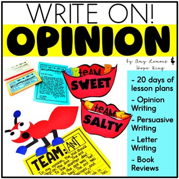 Write On! Unit 7: Opinion Writing with Persuasive and Letter Writing